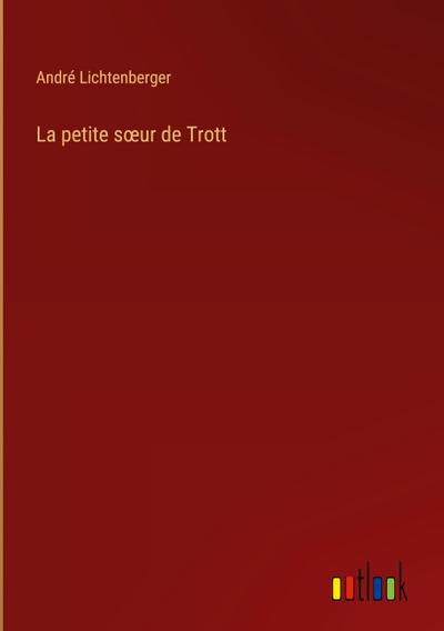 La petite s¿ur de Trott