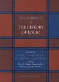 Logic: A History of Its Central Concepts: 11 (Handbook of the History of Logic)