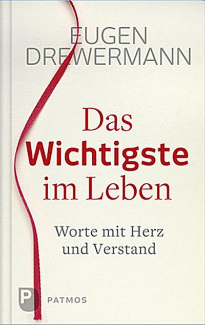Das Wichtigste im Leben
