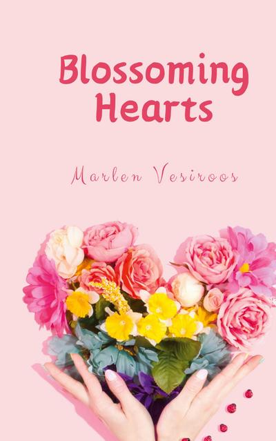 Blossoming Hearts