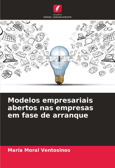 Modelos empresariais abertos nas empresas em fase de arranque