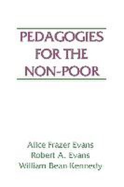 Pedagogies for the Non-Poor