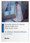 A clínica winnicottiana