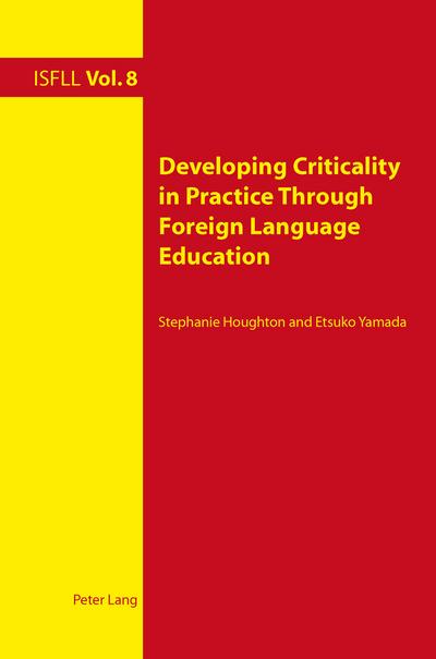 Developing Criticality in Practice Through Foreign Language Education