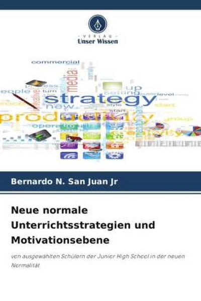 Neue normale Unterrichtsstrategien und Motivationsebene