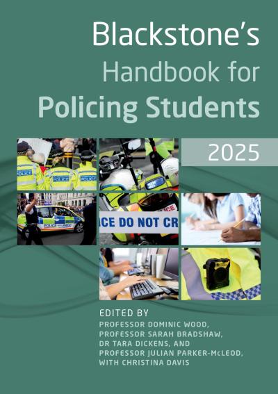 Blackstone’s Handbook for Policing Students 2025