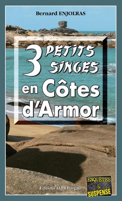 3 petits singes en Côte d’Armor