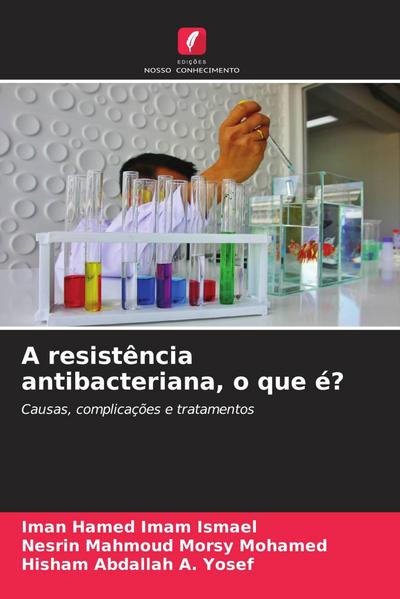 A resistência antibacteriana, o que é?