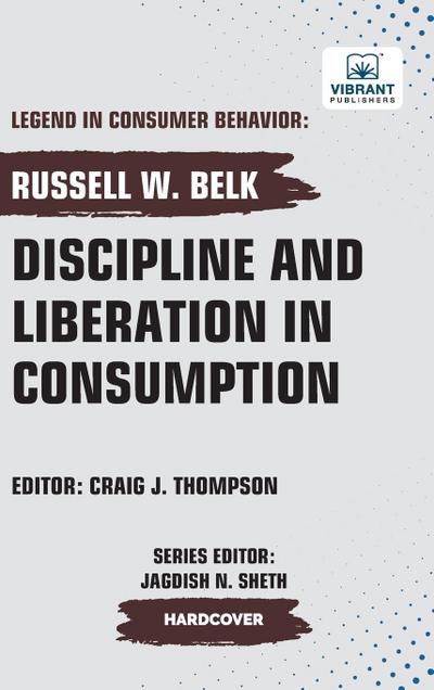 Discipline and Liberation in Consumption