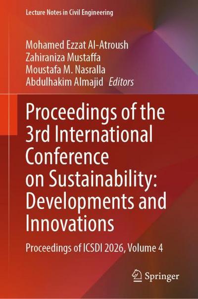 Proceedings of the 3rd International Conference on Sustainability: Developments and Innovations
