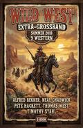 Wild West Extra Großband Sommer 2018: 9 Western