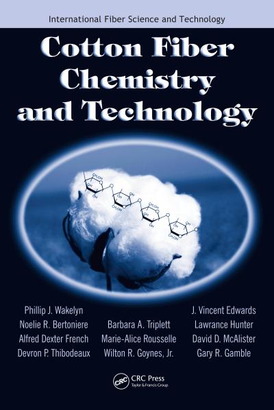 Cotton Fiber Chemistry and Technology