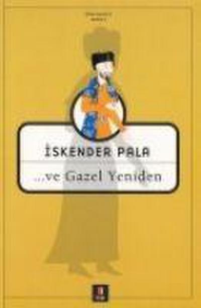 ...ve Gazel Yeniden