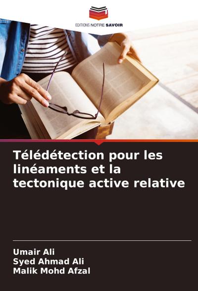 Télédétection pour les linéaments et la tectonique active relative