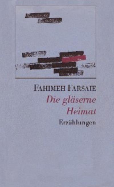 Die gläserne Heimat