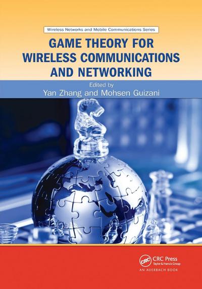 Game Theory for Wireless Communications and Networking