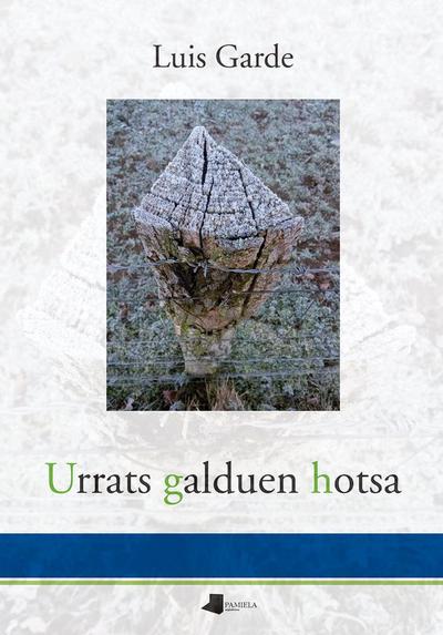 Urrats galduen hotsa