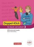 Doppel-Klick - Das Sprach- und Lesebuch - Differenzierende Ausgabe Baden-Württemberg - Band 3: 7. Schuljahr