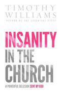 Insanity in the Church