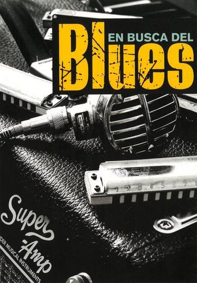 En Busca del Blues: Todo Blues