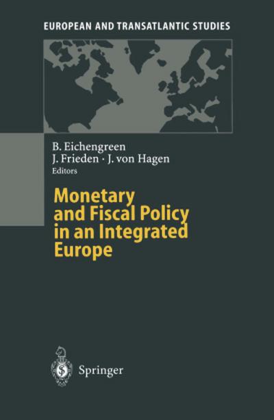 Monetary and Fiscal Policy in an Integrated Europe