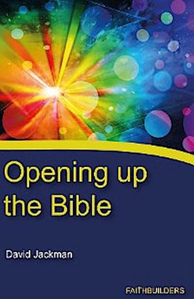Opening Up the Bible