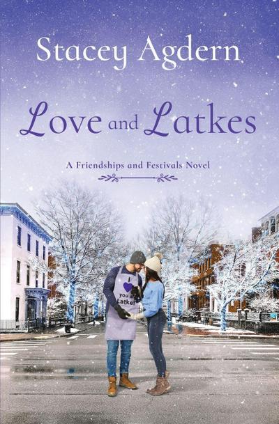 Agdern, S: Love and Latkes