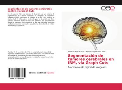 Segmentación de tumores cerebrales en IRM, vía Graph Cuts