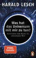 Was hat das Universum mit mir zu tun? von Harald Lesch | Taschenbuch