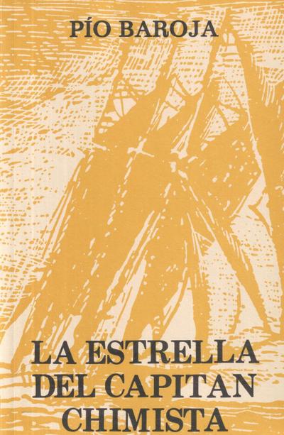 Baroja, P: Estrella del capitan Chimista