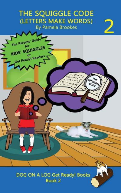 THE SQUIGGLE CODE (LETTERS MAKE WORDS)