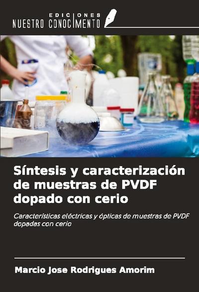 Síntesis y caracterización de muestras de PVDF dopado con cerio