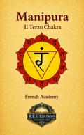 Manipura - Il Terzo Chakra
