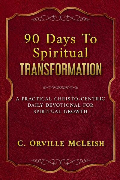 90 Days To Spiritual Transformation