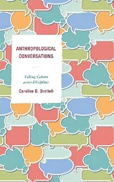 Anthropological Conversations