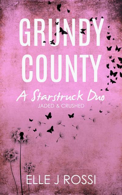 Grundy County (A Starstruck Novella)