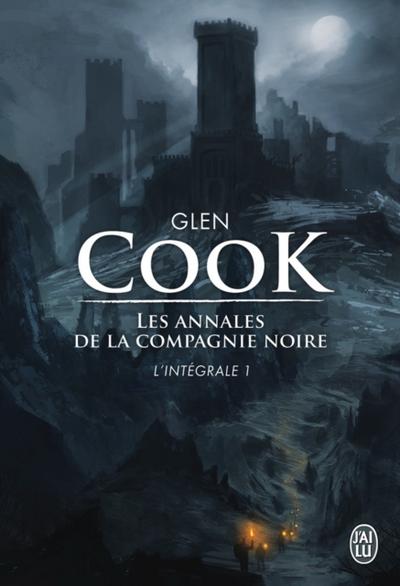 Les annales de la Compagnie noire - L’’Intégrale 1 (Tomes 1, 2 et 3)