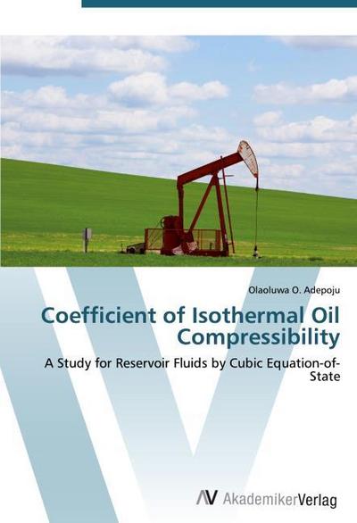 Coefficient of Isothermal Oil Compressibility