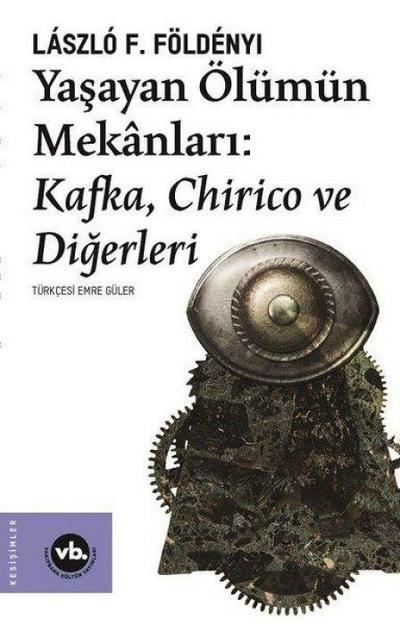 Yasayan Ölümün Mekanlari