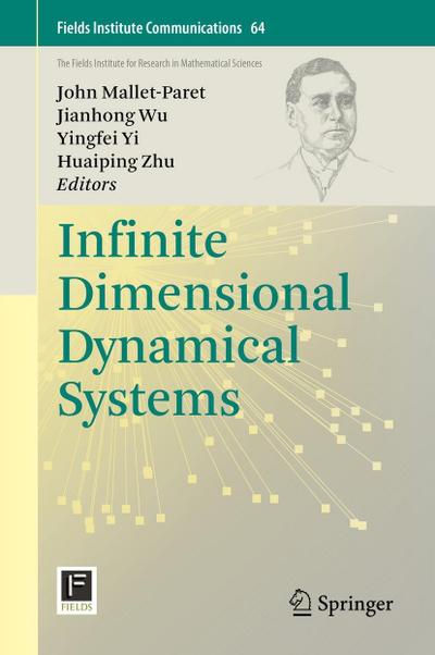 Infinite Dimensional Dynamical Systems