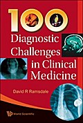 100 DIAGNOSTIC CHALLENGES IN CLINICAL...