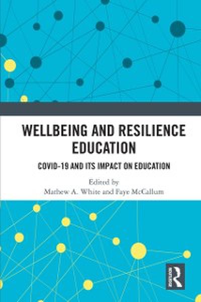 Wellbeing and Resilience Education