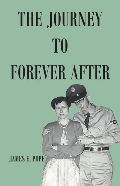 The Journey to Forever After