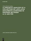 A linguistic analysis of a collection of late Lati