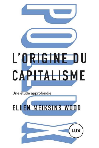 L’origine du capitalisme