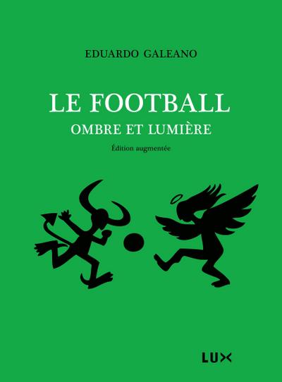 Le football, ombre et lumiere