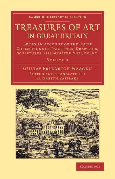 Treasures of Art in Great Britain - Volume 3