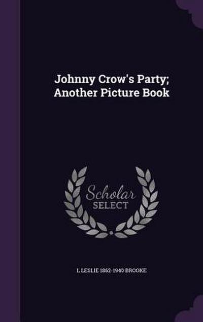 Johnny Crow’s Party; Another Picture Book