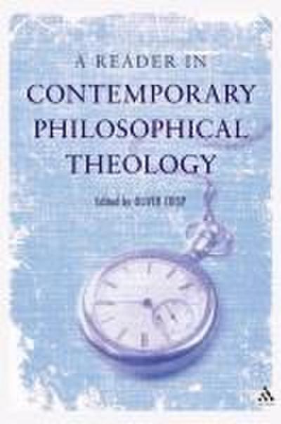 A Reader in Contemporary Philosophical Theology