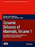Dynamic Behavior of Materials, Volume 1